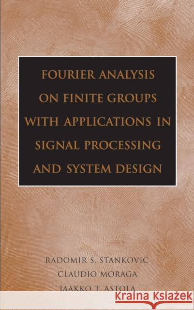 Applications Fourier Analysis Stankovic, Radomir S. 9780471694632 IEEE Computer Society Press