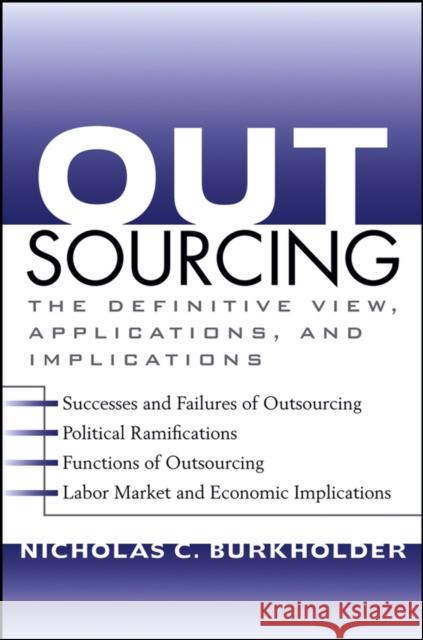 Outsourcing Burkholder, Nicholas C. 9780471694816 John Wiley & Sons