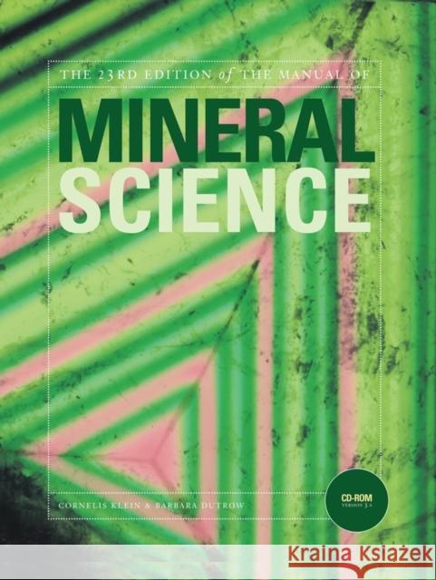 Manual of Mineral Science Cornelis Klein Barbara Dutrow 9780471721574 John Wiley & Sons