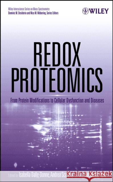 Redox Proteomics Dalle-Donne, Isabella 9780471723455 Wiley-Interscience