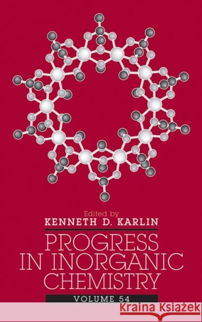 Progress in Inorganic Chemistry Kenneth D. Karlin 9780471723486 Wiley-Interscience