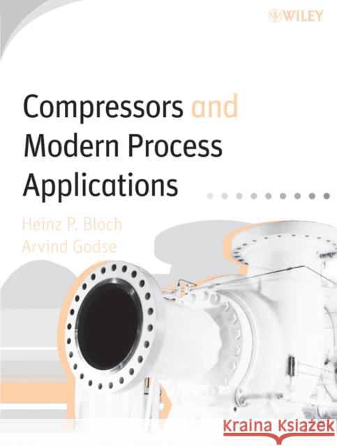 Compressors Applications Bloch, Heinz P. 9780471727927