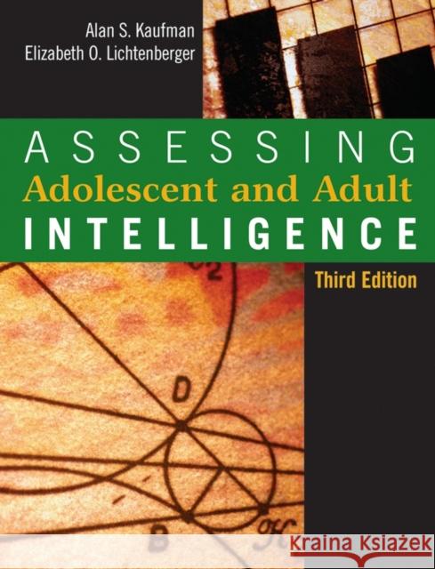 Assessing Adolescent and Adult Intelligence Alan S. Kaufman Elizabeth O. Lichtenberger 9780471735533 John Wiley & Sons