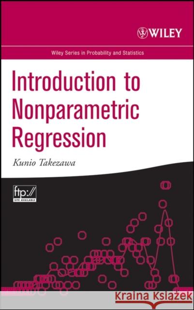Introduction to Nonparametric Regression Kunio Takezawa 9780471745839 Wiley-Interscience
