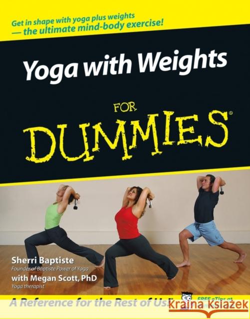 Yoga with Weights For Dummies Sherri Baptiste 9780471749370