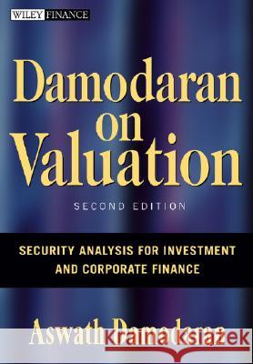 Damodaran on Valuation: Security Analysis for Investment and Corporate Finance Damodaran, Aswath 9780471751212 John Wiley & Sons Inc