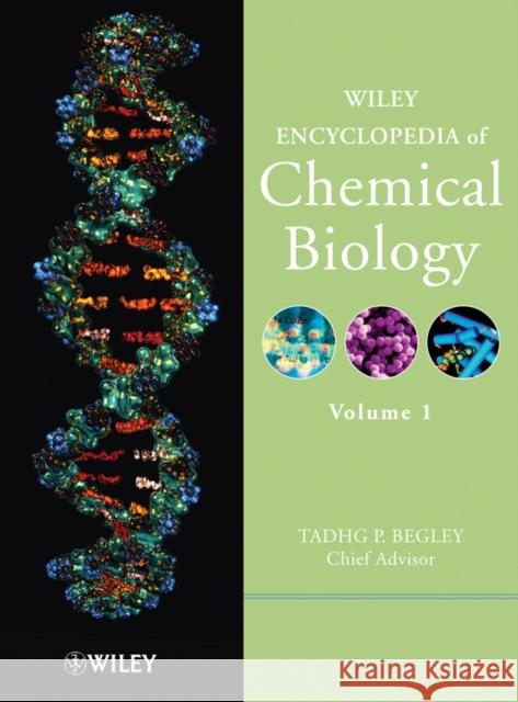 Wiley Encyclopedia of Chemical Biology Begley, Tadhg P. 9780471754770 Wiley-Interscience