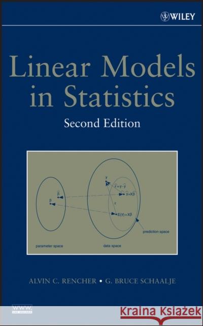 Linear Models 2e Rencher, Alvin C. 9780471754985 Wiley-Interscience