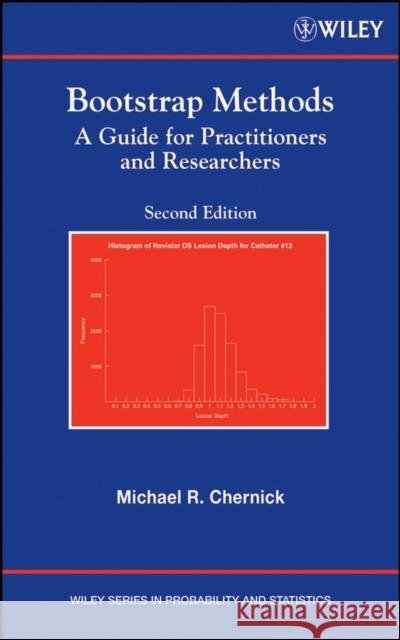 Bootstrap Methods: A Guide for Practitioners and Researchers Chernick, Michael R. 9780471756217 Wiley-Interscience