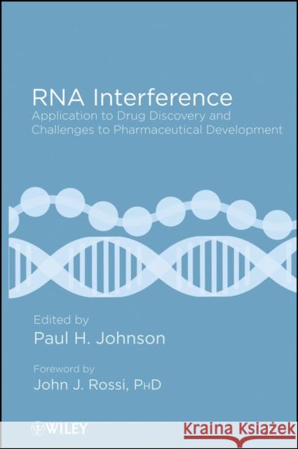 RNA Interference Johnson, Paul H. 9780471771517 John Wiley & Sons