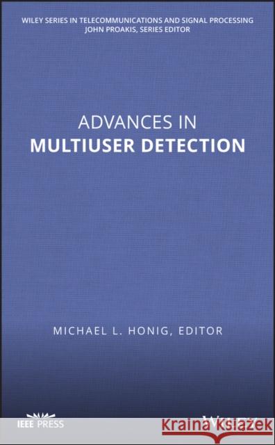 Advances in Multiuser Detection  9780471779711 Wiley-Interscience