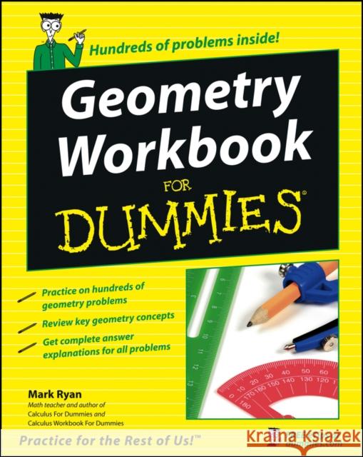 Geometry Workbook For Dummies Mark Ryan 9780471799405 For Dummies