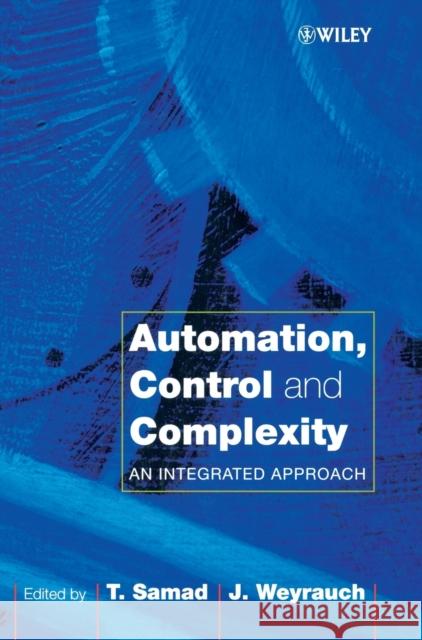 Automation, Control and Complexity: An Integrated Approach Weyrauch, John 9780471816546 John Wiley & Sons