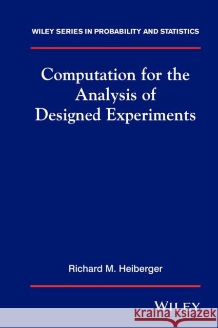 Computation Analysis Designed Experiment Heiberger, Richard 9780471827351 John Wiley & Sons