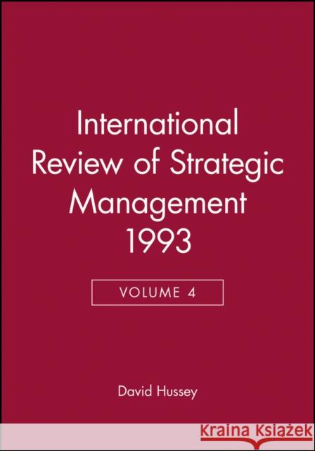 International Review of Strategic Management 1993, Volume 4  9780471939689 JOHN WILEY AND SONS LTD