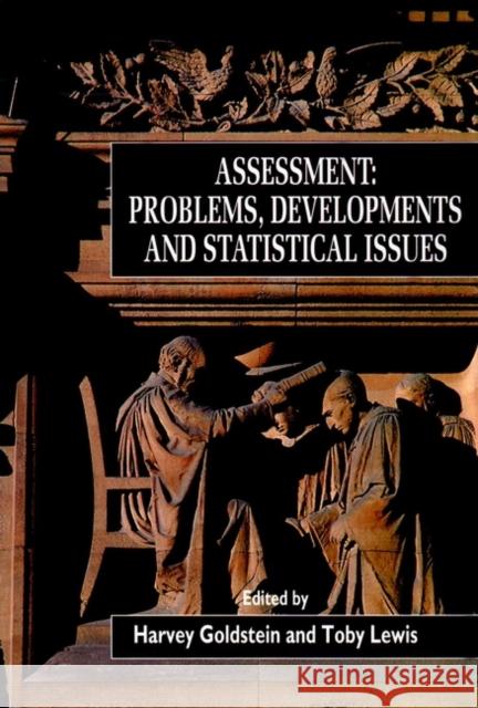 Assessment : Problems, Developments and Statistical Issues Robin Goldstein Michael Ed. Renaud M. Renaud M. Lewis Robin Ed. Goldstein 9780471956686 John Wiley & Sons