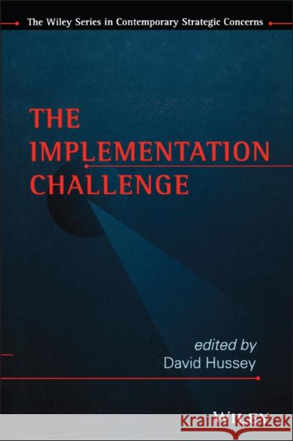 The Implementation Challenge David Hussey 9780471965893