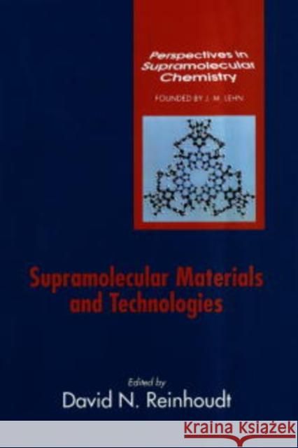 Supramolecular Materials and Technologies D. N. Reinhoudt Reinhoudt                                David N. Reinhoudt 9780471973676