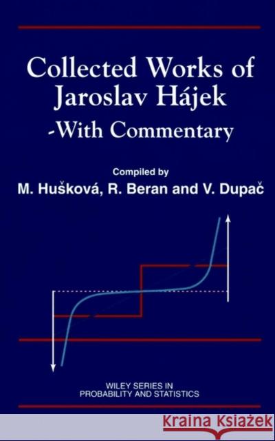 Collected Works of Jaroslav Hájek: With Commentary Hušková, M. 9780471975861 John Wiley & Sons