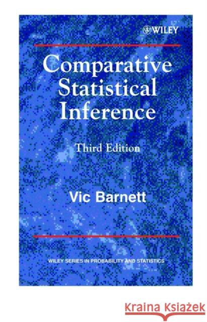 Comparative Statistical Inference Vic Barnett V. Barnett Barnett 9780471976431 John Wiley & Sons