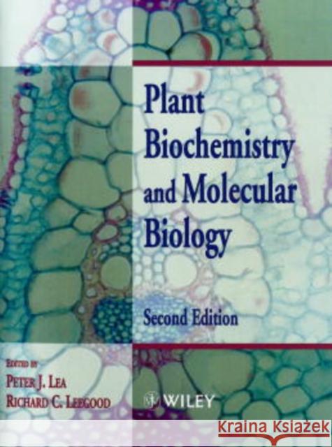 Plant Biochemistry and Molecular Biology Peter J. Lea Lea                                      Per Lea 9780471976837 John Wiley & Sons