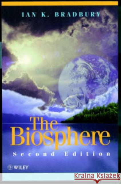 The Biosphere Ian K. Bradbury 9780471985495 John Wiley & Sons