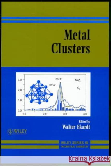 Metal Clusters Walter Ekardt 9780471987833 John Wiley & Sons