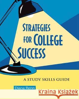 Strategies for College Success: A Study Skills Guide - audiobook Renn, Diana 9780472003204 University of Michigan Press
