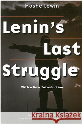 Lenin's Last Struggle Moshe Lewin 9780472030521