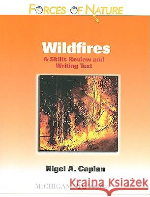 Wildfires : A Skills Review and Writing Text  9780472032532 University of Michigan Press