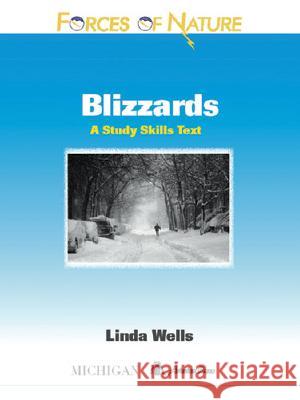 Blizzards : A Study Skills Text Linda Diane Wells 9780472032556 