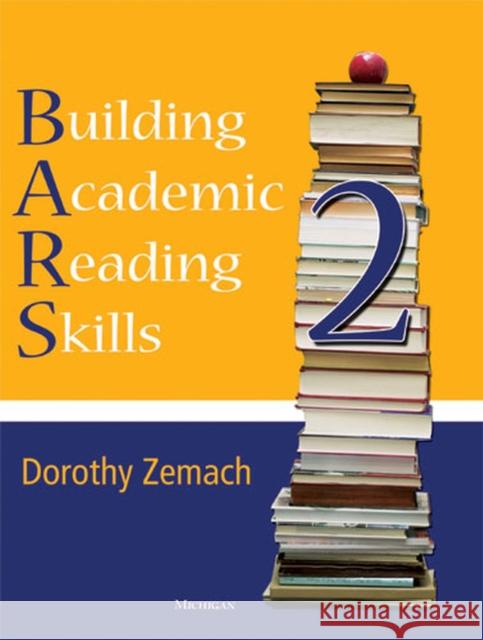 Building Academic Reading Skills, Book 2 Dorothy Zemach 9780472033836