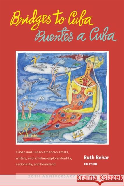Bridges to Cuba/Puentes a Cuba Ruth Behar 9780472036639 University of Michigan Press