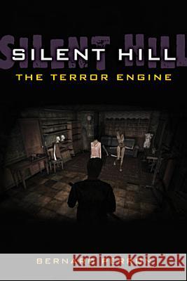 Silent Hill: The Terror Engine Perron, Bernard 9780472051625 University of Michigan Press