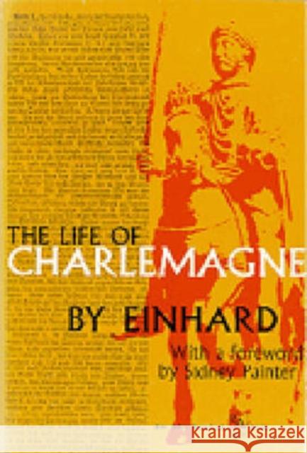 The Life of Charlemagne Einhard 9780472060351