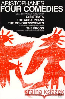 Four Comedies Aristophanes                             William Arrowsmith 9780472061525