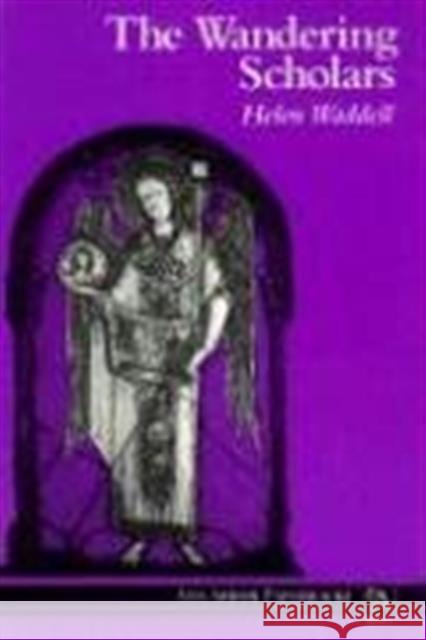 The Wandering Scholars Helen Jane Waddell 9780472064120 University of Michigan Press