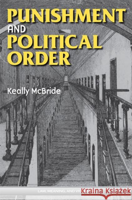 Punishment and Political Order Keally McBride 9780472069828 University of Michigan Press