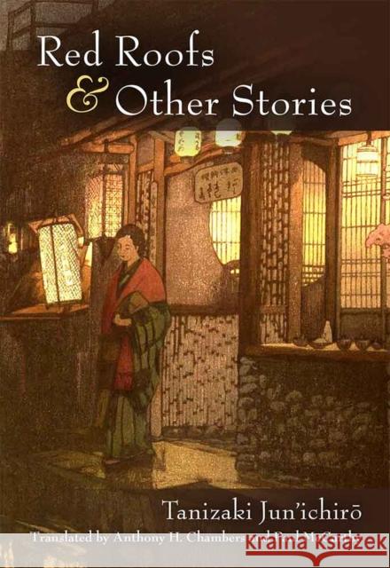 Red Roofs and Other Stories: Volume 79 Tanizaki, Jun'ichiro 9780472073276