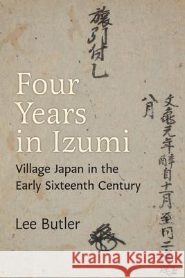 Four Years in Izumi Lee Butler 9780472078080 University of Michigan Press