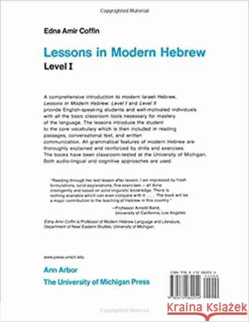 Lessons in Modern Hebrew: Level 1 Coffin, Edna Amir 9780472082254 University of Michigan Press