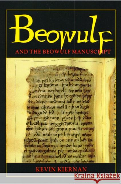 Beowulf and the Beowulf Manuscript Kiernan, Kevin S. 9780472084128 University of Michigan Press