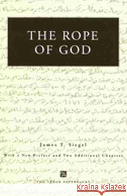 The Rope of God James Siegel 9780472086825 University of Michigan Press