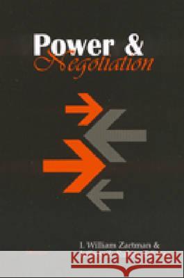 Power and Negotiation I. William Zartman Jeffrey Z. Rubin 9780472089079