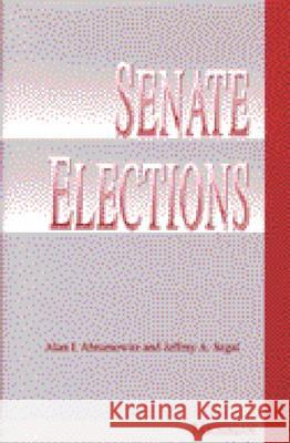 Senate Elections Alan I. Abramowitz   9780472103454