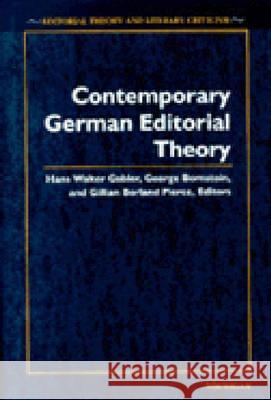 Contemporary German Editorial Theory Hans Walter Gabler George Bornstein  9780472105700