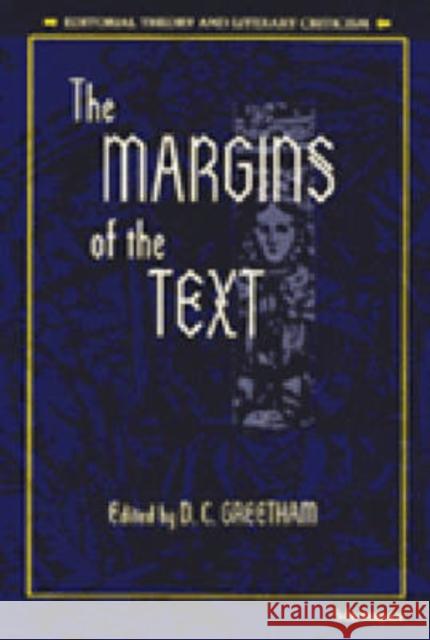 Margins of the Text D.C. Greetham   9780472106677