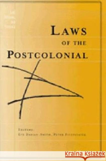 Laws of the Postcolonial Peter Fitzpatrick Eve Darian-Smith 9780472109562