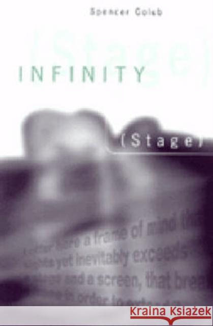Infinity (Stage) Spencer Golub 9780472110360