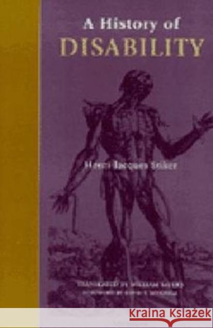 A History of Disability Henri-Jacques Stiker William Sayers 9780472110636 University of Michigan Press